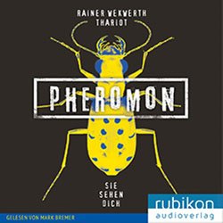 Pheromon 2 - Sie sehen Dich